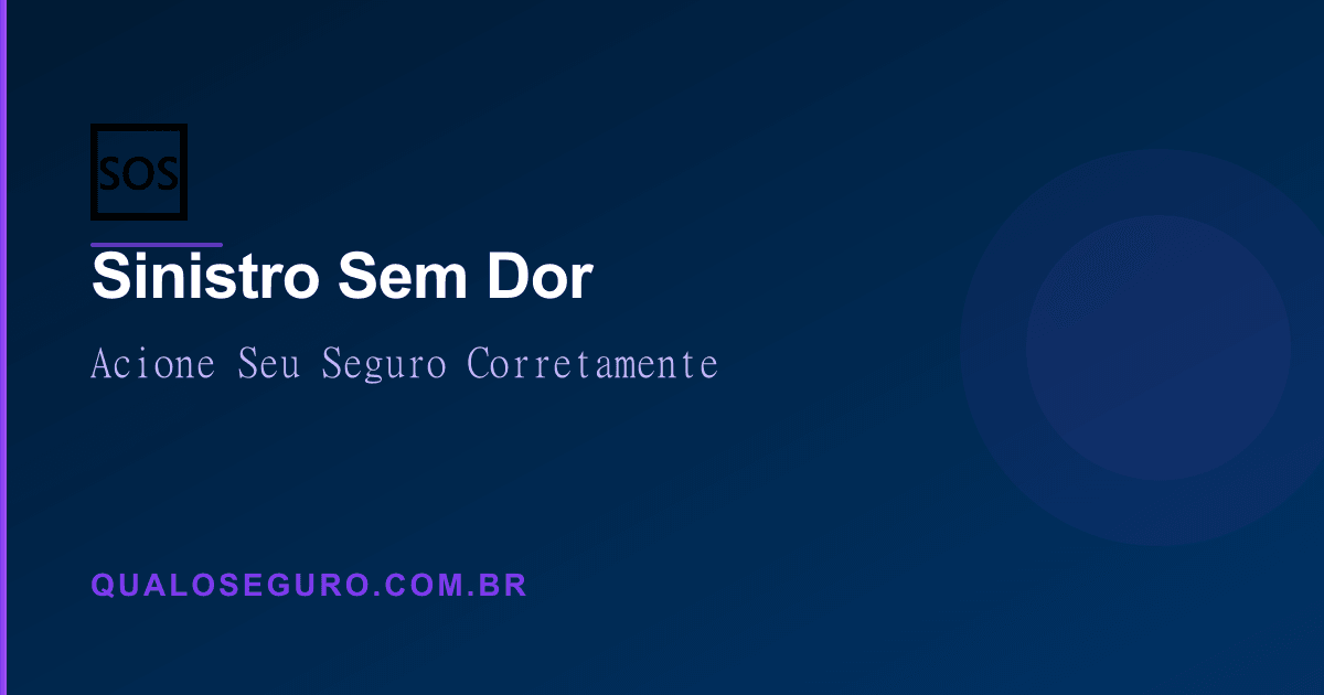 Sinistro Sem Dor: O Passo a Passo Completo para Acionar seu Seguro e Receber a Indenização